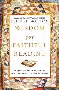 Wisdom for Faithful Reading