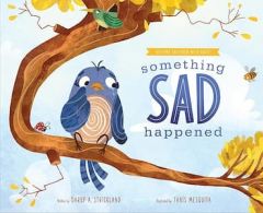 Something Sad Happened