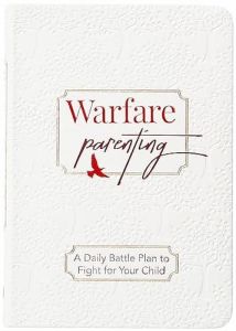 Warfare Parenting