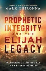 Prophetic Integrity and the Elijah Legacy