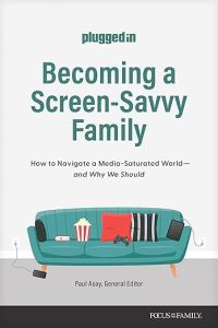 Becoming a Screen-Savvy Family