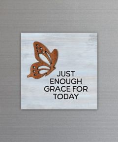 Plaque Magnet Crafted-Just Enough Grace 6672