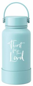 Tumbler Bottle-Thirst for the Lord Tiffany Blue