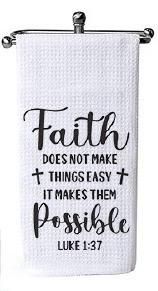 Tea Towel 13-Faith Doesn't Make Things Easy
