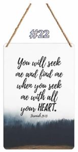 Plaque Wooden 22-You Will Seek Me and Find Me