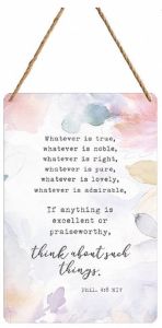 Plaque Wooden 27-Whatever Is True and Noble