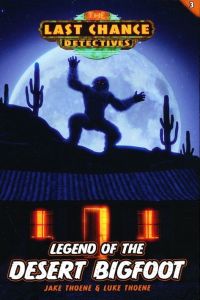Last Chance Detectives 3 - Legend of the Desert Bigfoot