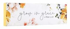 Stick Sign-Grow in Grace Bloom Collection PPJ2002
