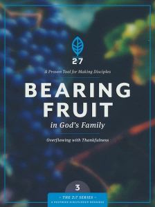 2:7 Series Book 3: Bearing Fruit in God's Family