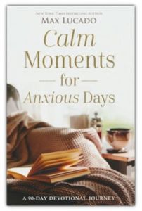 Calm Moments for Anxious Day