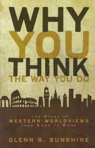 Why You Think the Way You Do