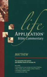 Life Application Bible (LAB) Commentary-Matthew