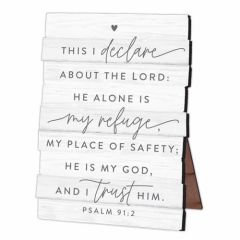 Plaque Desk-Stacked Wood He Alone Is My Refuge 45046