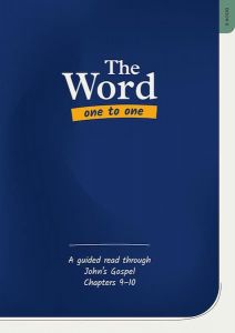 Word One to One Book 6: John Chapters 9 & 10