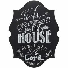 Plaque: Chalkboard-As For Me PLKCB-1114-120