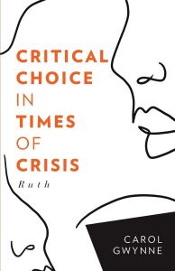 Critical Choice in Times of Crisis - Ruth