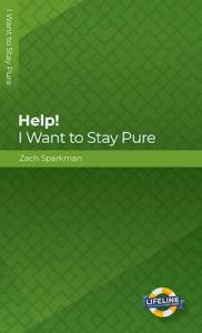 Help! I Want To Stay Pure (Teens) Booklet