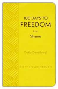 100 Days to Freedom from Shame : Daily Devotional