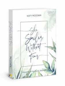 She Smiles without Fear Katy McCown 