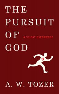 The Pursuit of God (A W Tozer)