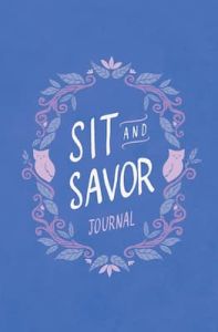 Sit and Savor Journal (age 9-12)