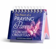 Power of a Praying Parent - Stormie Omartian - An Inspirational DaySpring DayBrightener - Perpetual Calendar