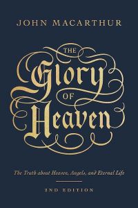 The Glory of Heaven-Second Edition