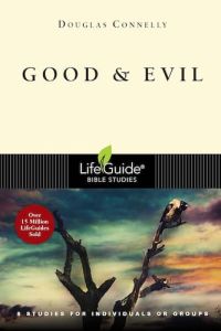LifeGuide Bible Study - Good & Evil