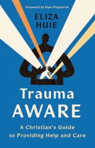 Trauma Aware Eliza Huie