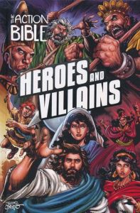 Action Bible: Heroes and Villains