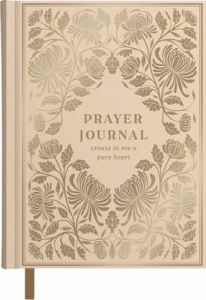 Create in Me a Pure Heart : Prayer Journal
