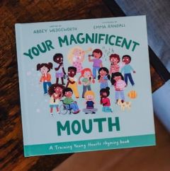 Your Magnificent Mouth-Training Young Hearts Rhyming Book