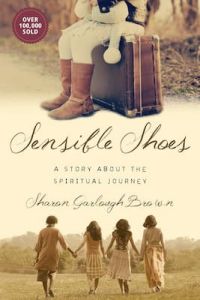Sensible Shoes Series: A Story About Spiritual Journey (Fiction)