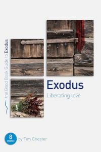 Good Book Guide-Exodus: Liberating Love
