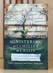Ministering to Families in Crisis