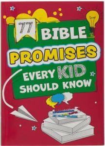 77 Bible Promises Every Kid Should Know