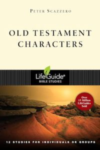 Lifeguide Bible Study-Old Testament Characters