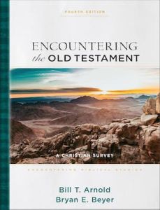 Encountering the Old Testament-4th Edition