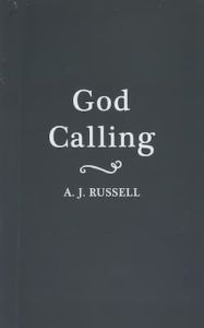 God Calling AJ Russell