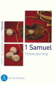 1 Samuel: Choose Your King