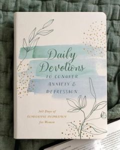 Daily Devotions to Conquer Anxiety and Depression