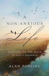 Non-Anxious Life
