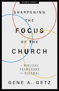 Sharpening the Focus of the Church