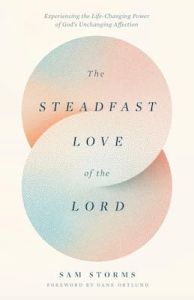 Steadfast Love of the Lord