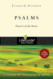 LifeGuide Bible Study - Psalms, Prayers of Heart