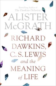 Richard Dawkins, C. S. Lewis & the Meaning of Life