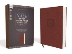 NASB 95 Super Giant Print Reference LeatherSoft-Brown