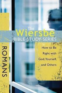 Wiersbe Bible Study Sr-Romans
