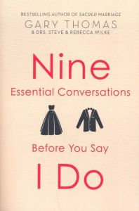 Nine Essential Conversations Before You Say I Do