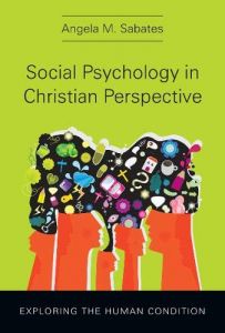 Social Psychology in Christian Perspective